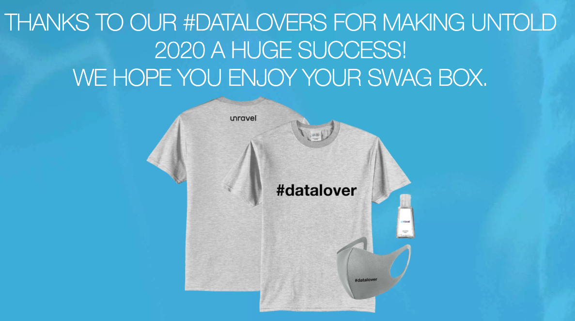 Untold #datalovers swag for first Unravel customer conference