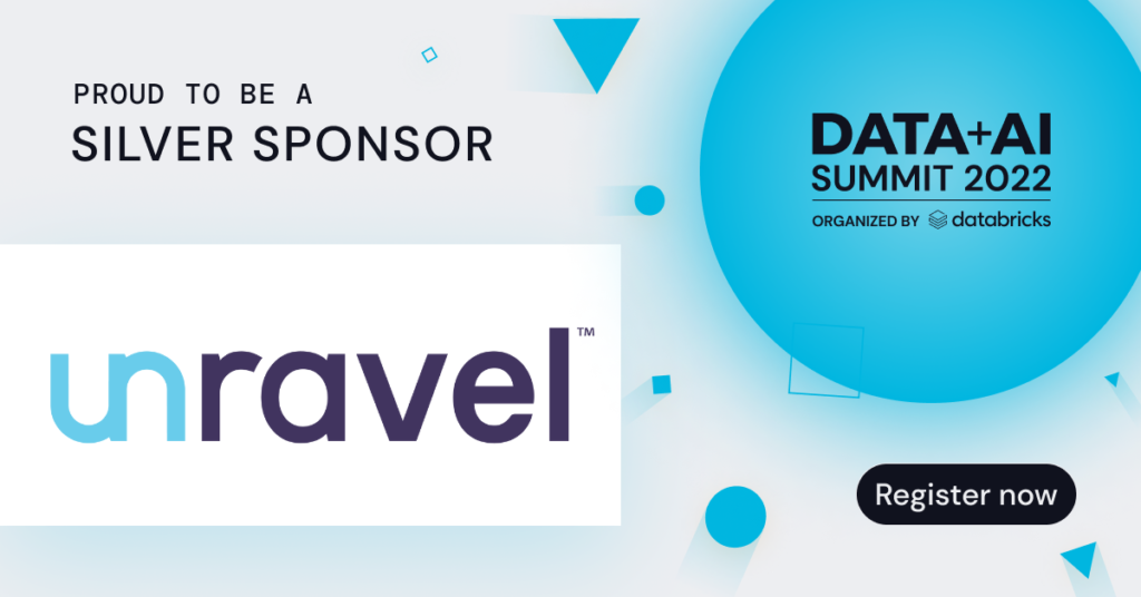 Unravel is silver sponsor of Data + AI Summit 2022