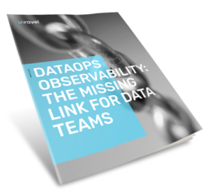 DataOps Observability - The Missing Link for Data Teams Cover